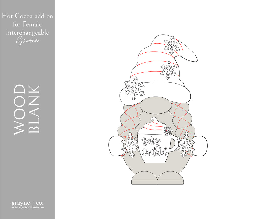 Hot Cocoa ADD ON/INTERCHANGEABLE Female Gnome - Wood Blank Kit