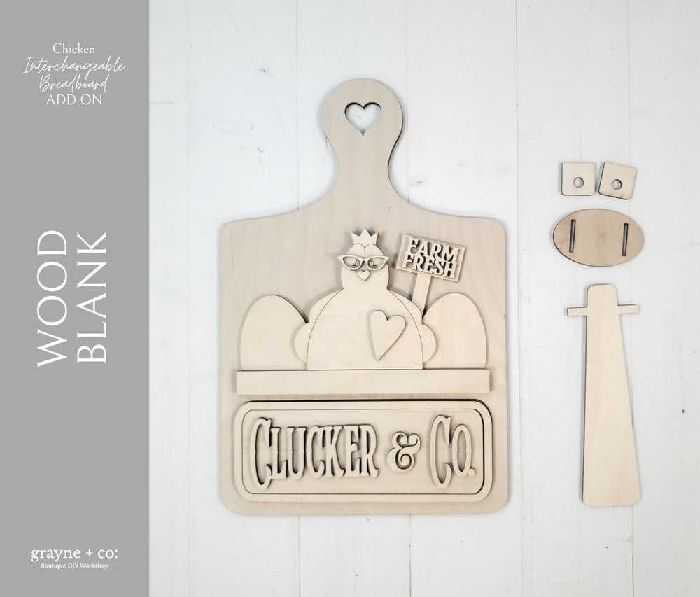CHICKEN Themed Add on Interchangeable Farmhouse Truck, Breadboard + Round Sign Bases - Wood Blank Kit