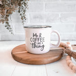 grayne + co. Me + Coffee are a Thing Campfire Coffee Mug