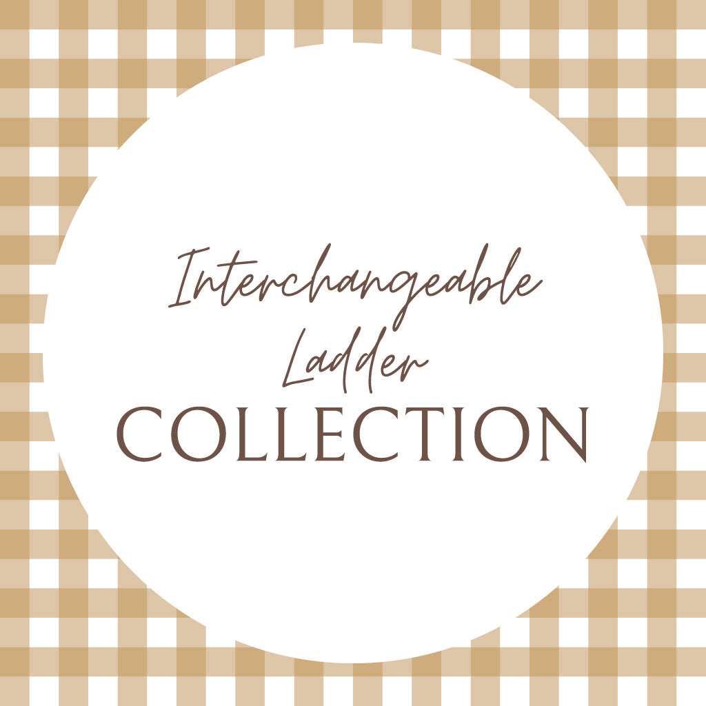 Interchangeable Ladder Collection