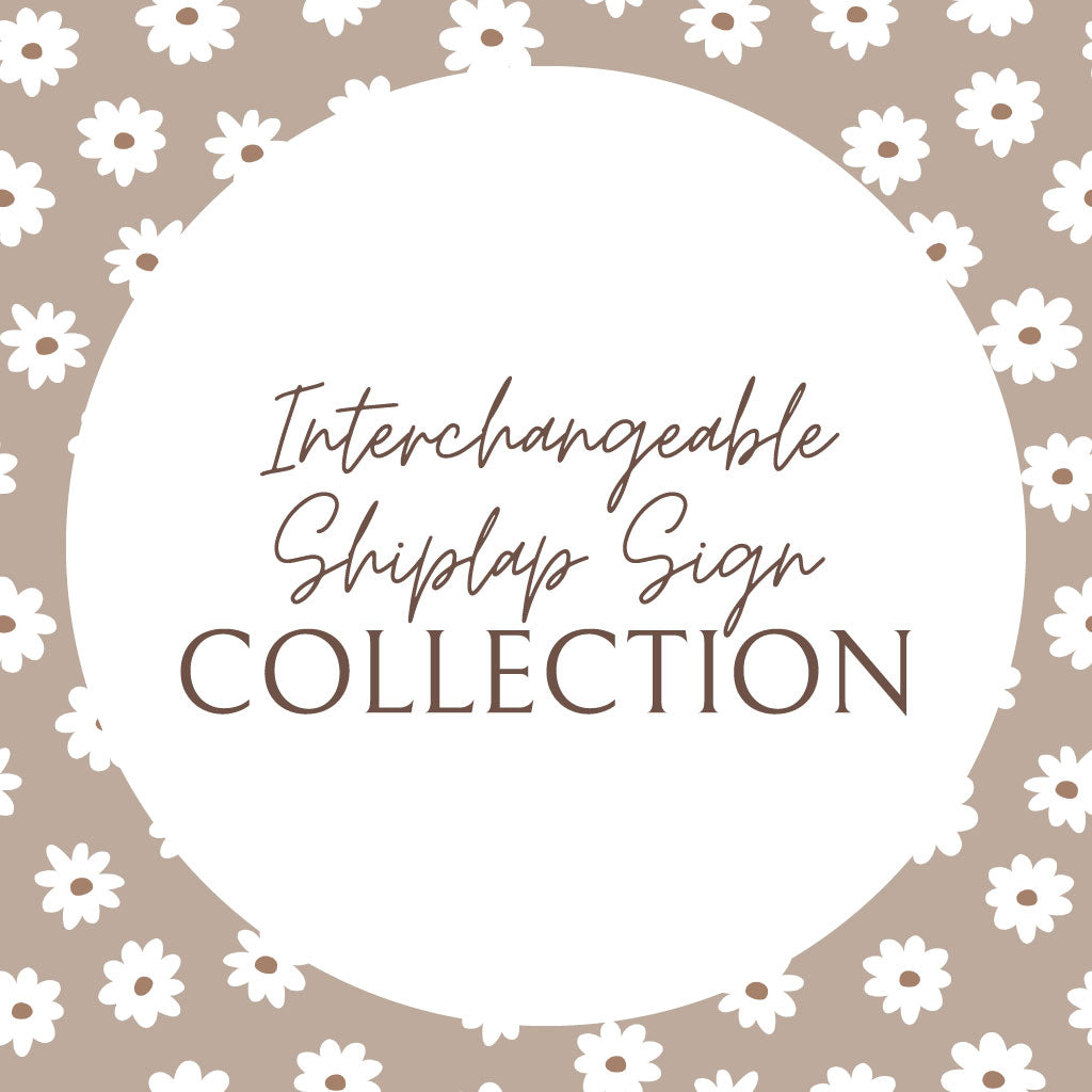 Interchangeable Shiplap Sign Collectioin