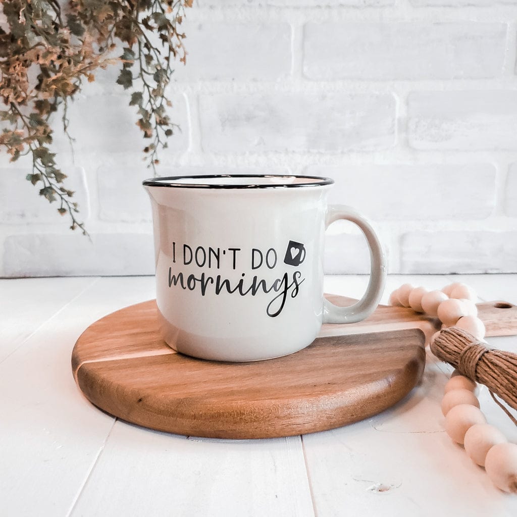 grayne + co. I don't do mornings Campfire Coffee Mug